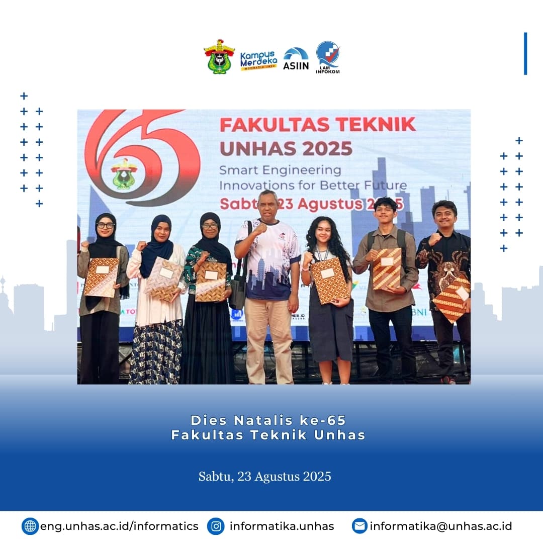 Department of Informatics Achievements at 65th Anniversary of Faculty of Engineering Unhas